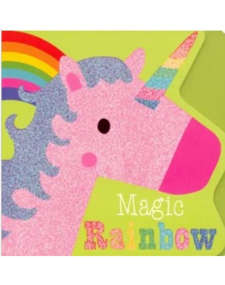 First Concept Board Book : Magic Rainbow Shaped Cover