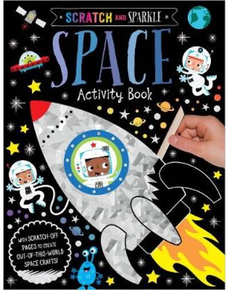 Scratch And Sparkle Space Activity Book