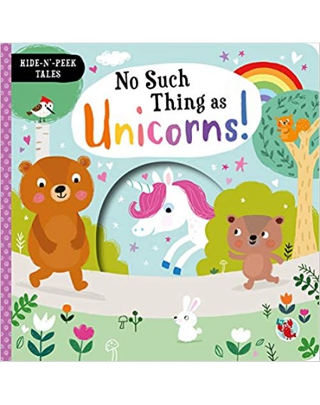 Hide And Peep Tales : No Such Things As Unicorns
