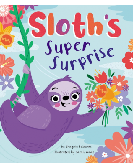 Picture Book: Sloth’s Super Surprise