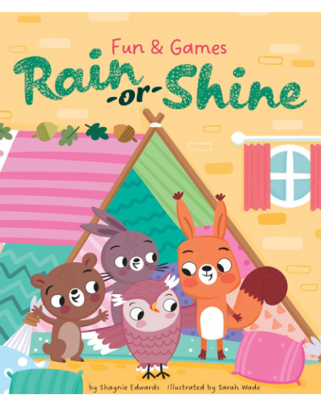 Fun & Games: Rain or Shine