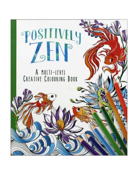 Positively Zen Colouring Book