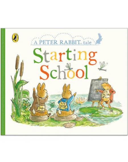 A Peter Rabbit Tale: Starting School