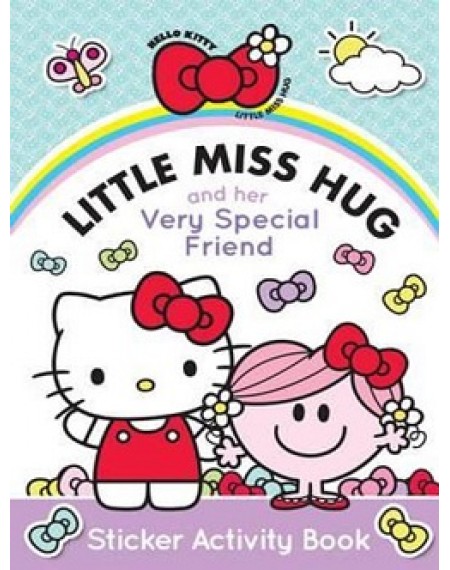 Hello Kitty : Little Miss Hug & Her Very Special Friend