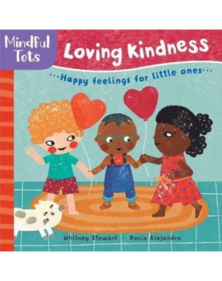 Mindful Tots : Loving Kindness