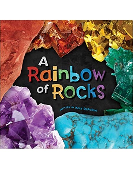 A Rainbow Of Rocks