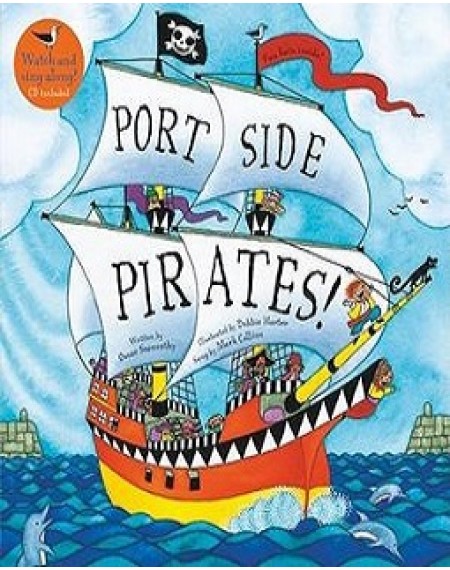 Barefoot Books: Port Side Pirates ( With CD)