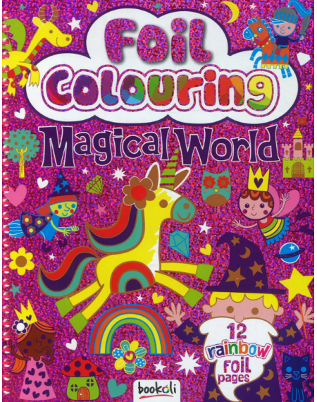 Foil Colouring Book: Magical World