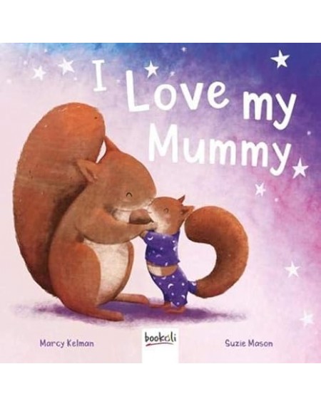 Padded storybook: I love my mummy