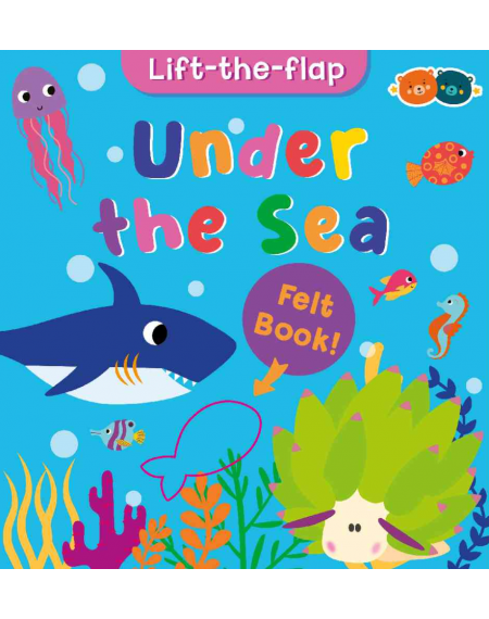 Lift the Flap Felt - Under the Sea
