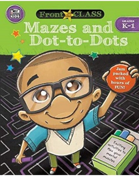 Front Class : Mazes And Dot to Dot Activity Book