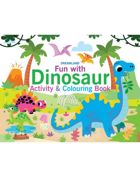 Fun with Dinosaur - Activity & Colouring Book