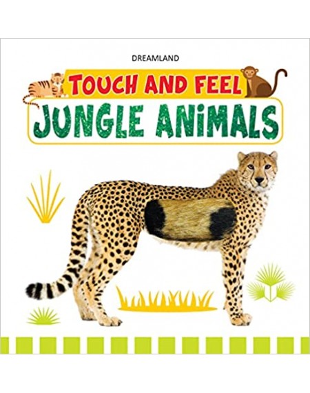 Touch And Feel : Jungle Animals