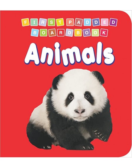 First Padded Book : Animals