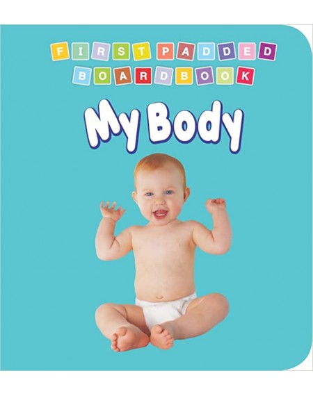 First Padded Book : My Body