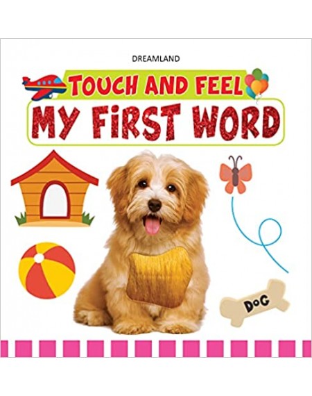 Touch And Feel : My First Word
