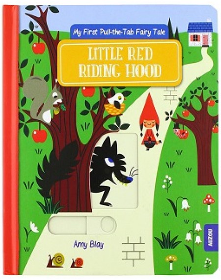 My First Pull The Tab: Little Red Riding Hood