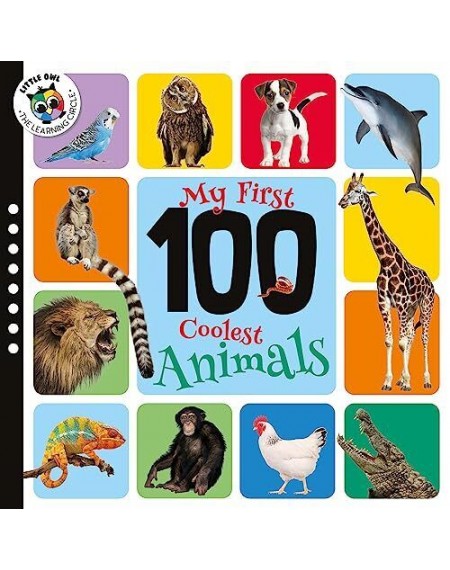 My  First 100 Coolest Animals