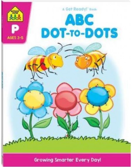 School Zone ABC Dot to Dots : A Get Ready Book