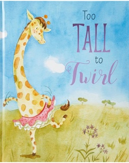 Picture Storybook : Too Tall to Twirl