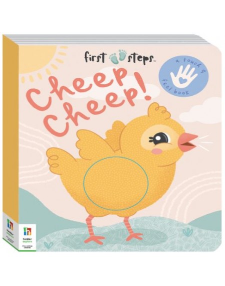 First Steps Cheep Cheep! Touch and Feel Board Book
