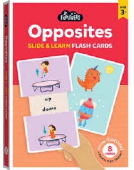 Junior Explorers Slide and Learn Flashcards: Opposites