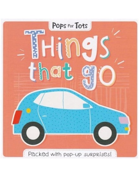 Pops For Tots : Things That Go