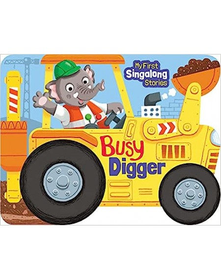 Busy Digger Board book