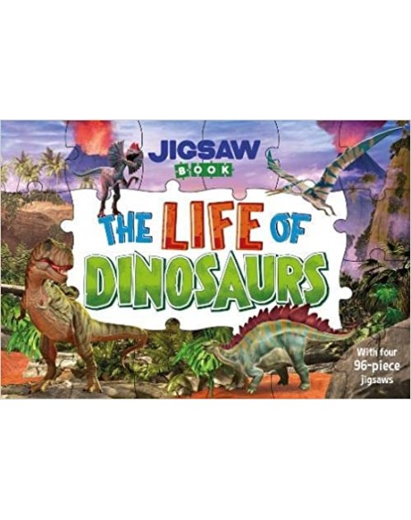 Jigsaw Book : The Life Of Dinosaurs