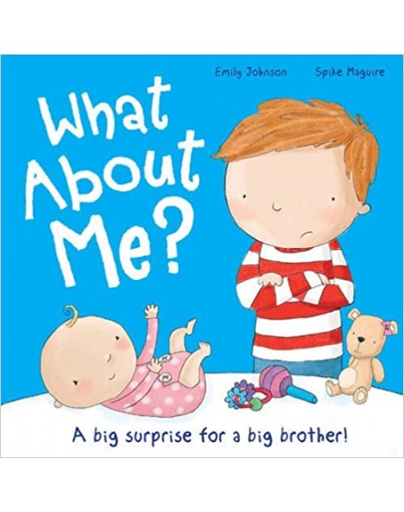 Picture Book : What About Me ?