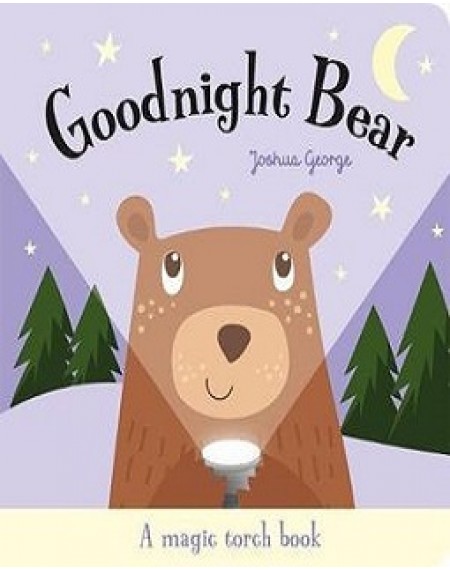 Goodnight Bear (Torchlight Book)