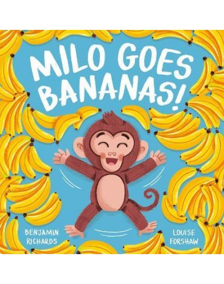 Picture Book ; Milo Goes Bananas