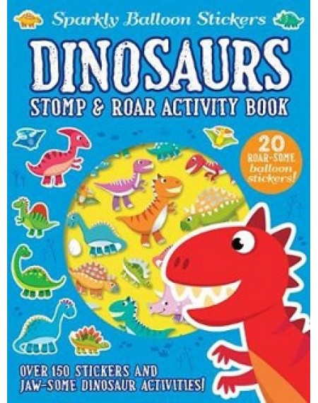 Sparkly Balloon Sticker Activity Books : Dinosaurs