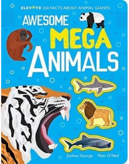 Elevate : Awesome Mega Animals