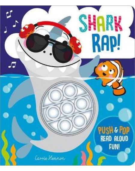 Push Pop Bubble : Shark Rap!