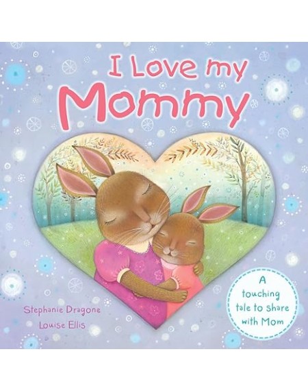 Padded Board Book: I Love My Mummy