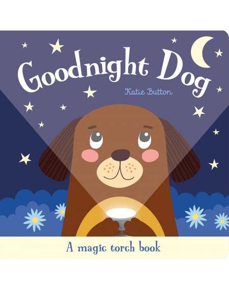 Goodnight Dog (Torchlight Book)