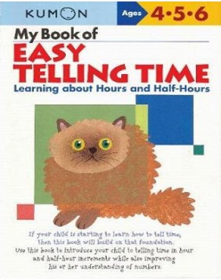 My Book of Easy Telling Time, Ages 4 - 6