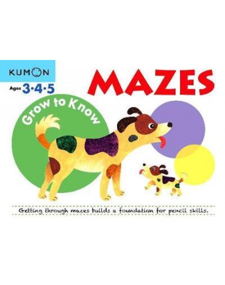 Grow To Know  : Mazes