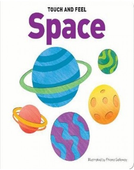 Touch & Feel Board Book Space