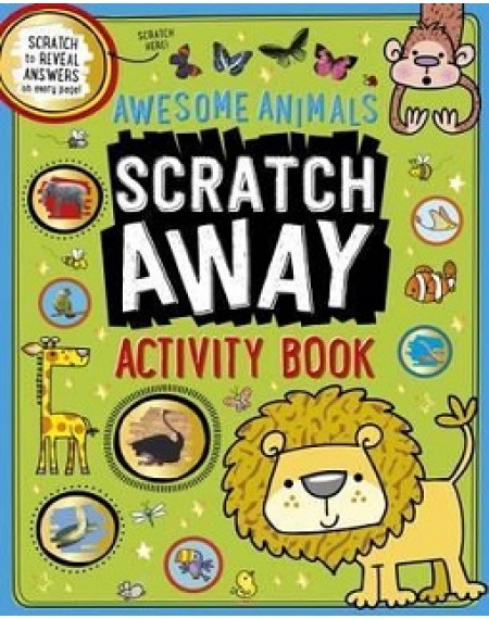 Awesome Animals Scratch Away Activity Book