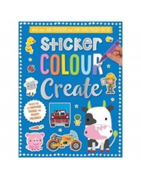 Sticker Colour Create : Farm Animals And Big & Mighty