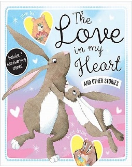 Storybook : The Love In My Heart And Other Stories