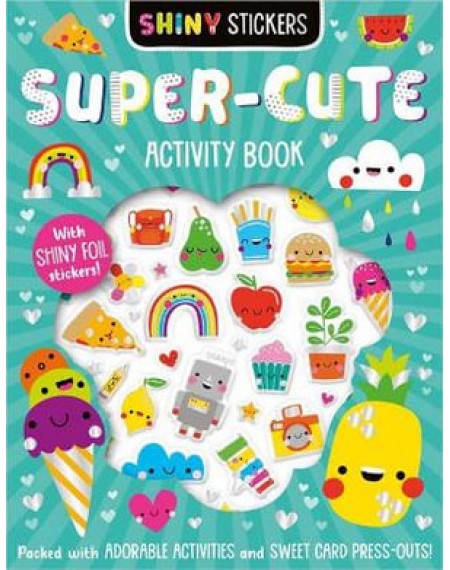 Super Cute Shiny Stickers Activity Book