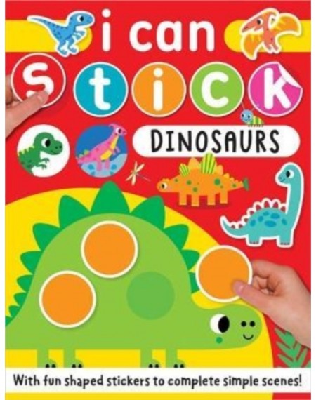 I Can Stick : Dinosaurs
