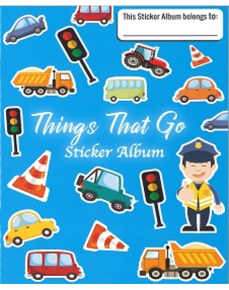 Sticker Album :Things That Go