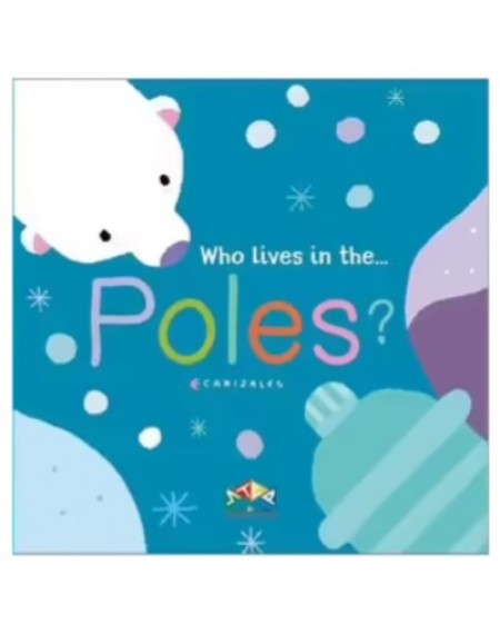 Who Lives At the Poles ?