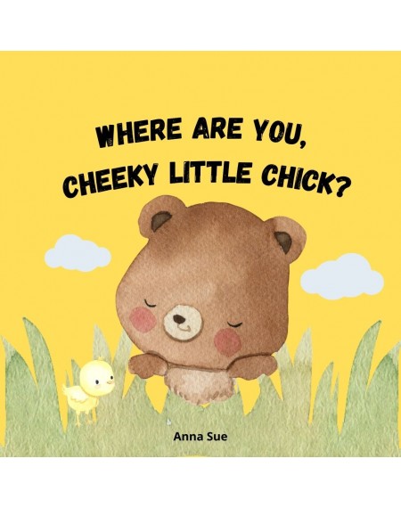 Where Are You, Cheeky Little Chick?
