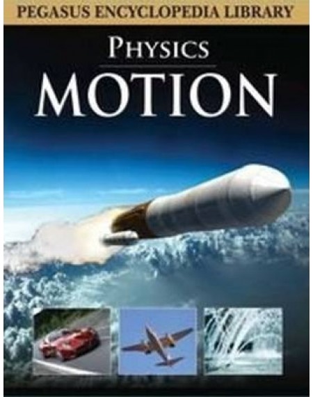 Pegasus Children's Encyclopedia : Motion