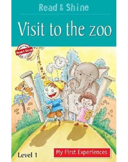 My First Experiences : Visit To The Zoo